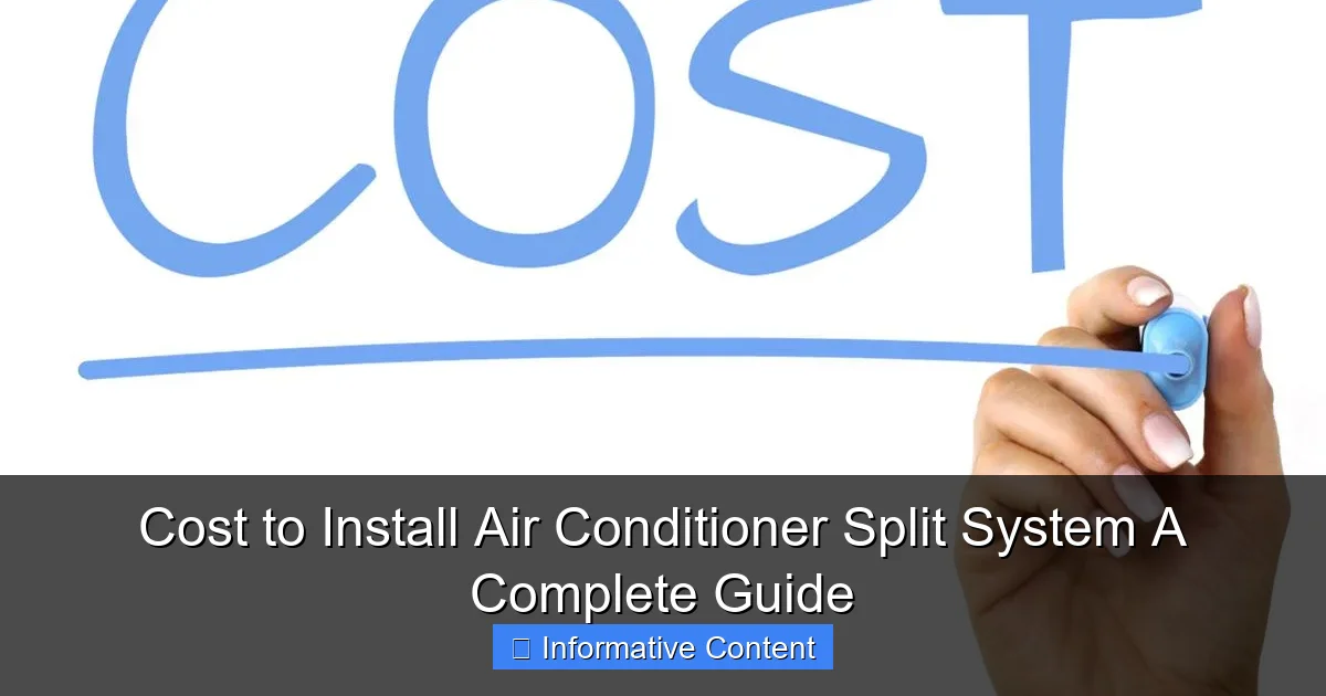 Cost to Install Air Conditioner Split System A Complete Guide