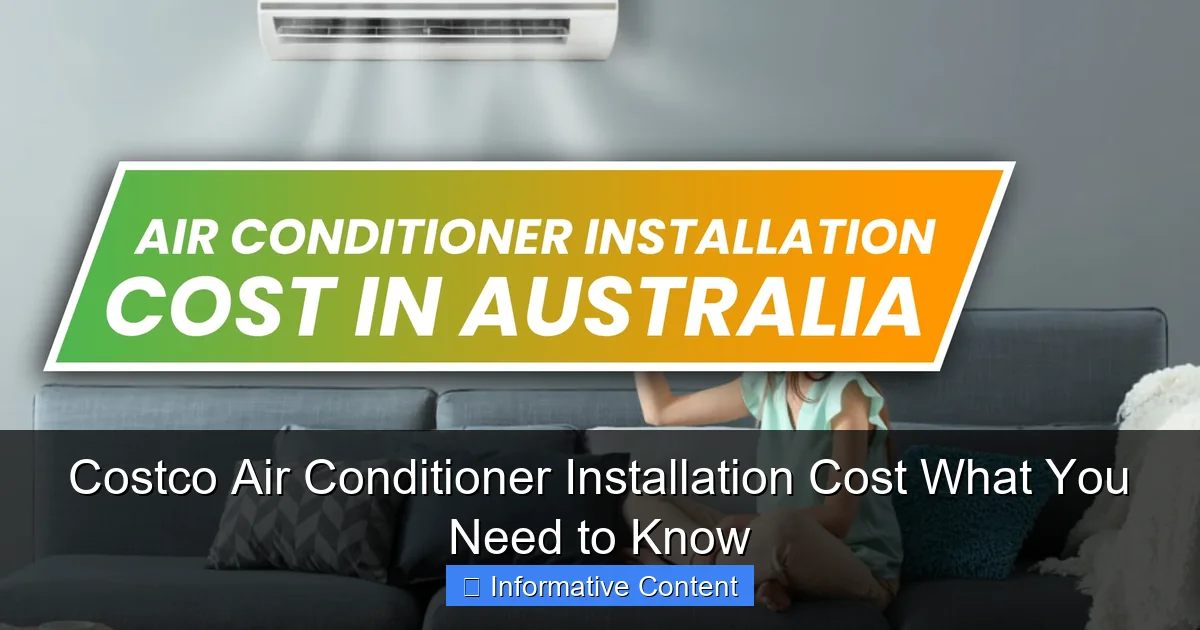 Costco Air Conditioner Installation Cost What You Need to Know