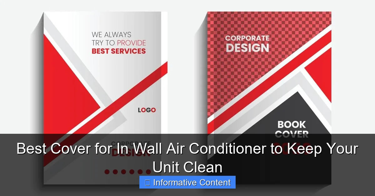 Best Cover for In Wall Air Conditioner to Keep Your Unit Clean