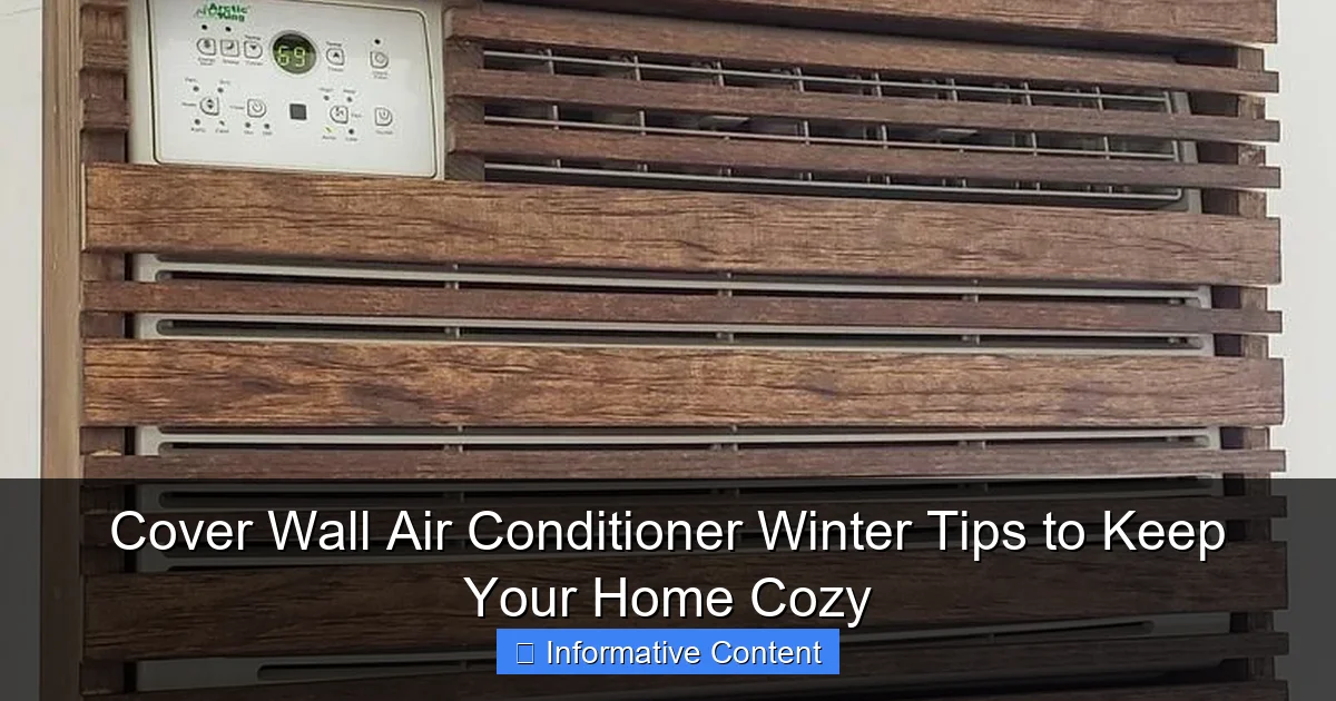 Cover Wall Air Conditioner Winter Tips to Keep Your Home Cozy