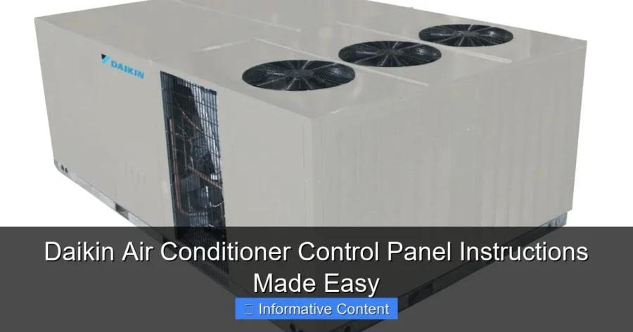 Daikin Air Conditioner Control Panel Instructions Made Easy