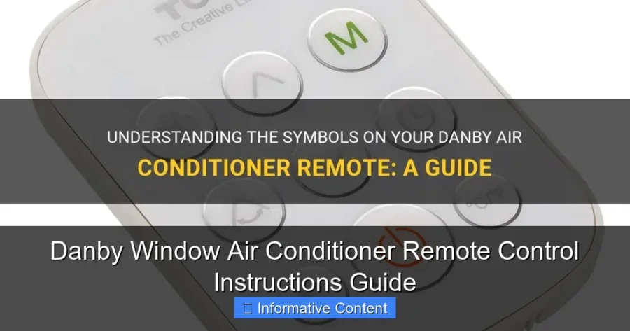 Danby Window Air Conditioner Remote Control Instructions Guide