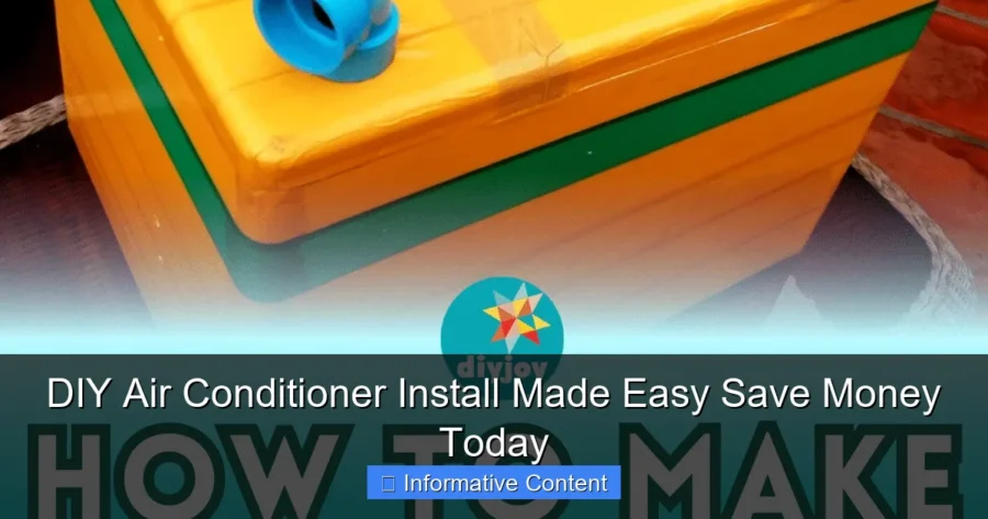 DIY Air Conditioner Install Made Easy Save Money Today