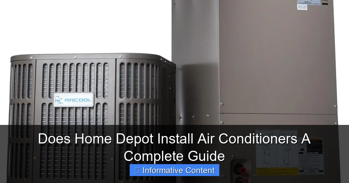 Does Home Depot Install Air Conditioners A Complete Guide