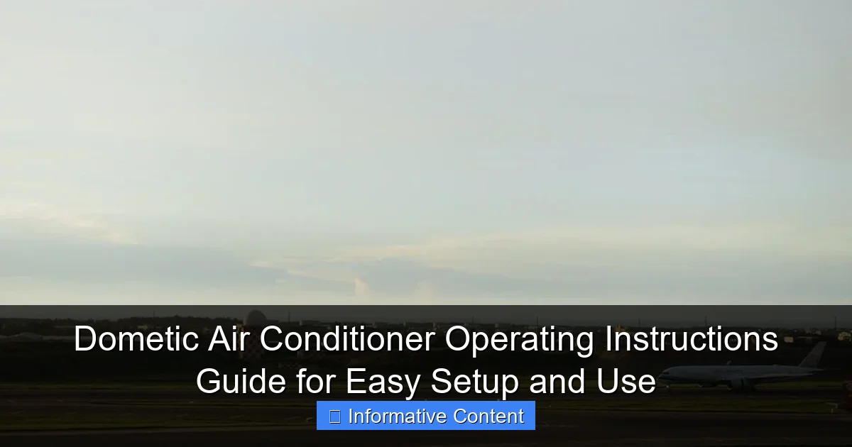 Dometic Air Conditioner Operating Instructions Guide for Easy Setup and Use