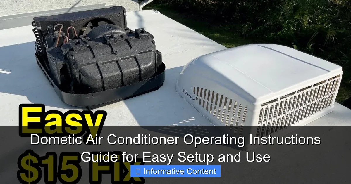 Dometic Air Conditioner Operating Instructions Guide for Easy Setup and Use