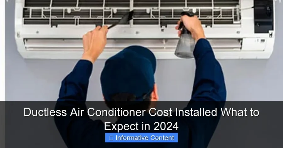 Ductless Air Conditioner Cost Installed What to Expect in 2024