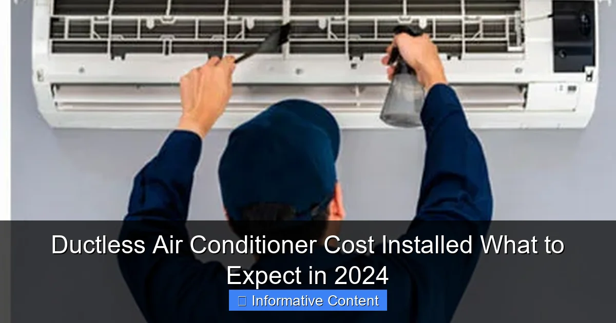 Ductless Air Conditioner Cost Installed What to Expect in 2024