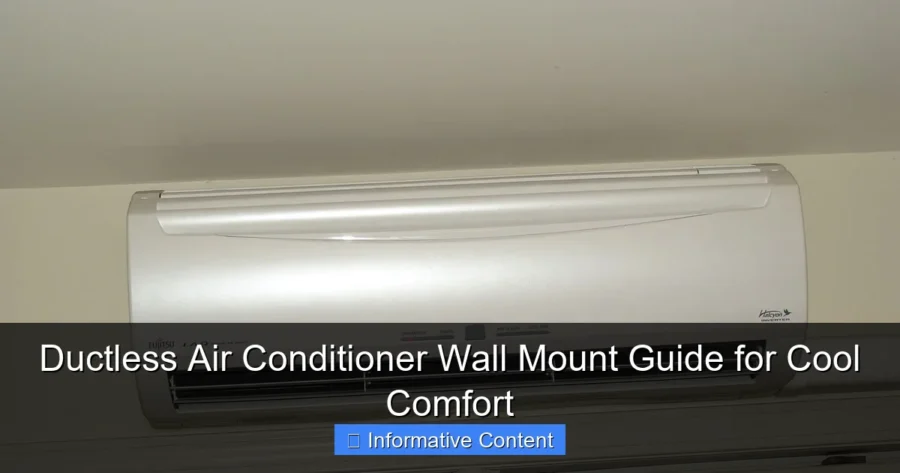 Ductless Air Conditioner Wall Mount Guide for Cool Comfort