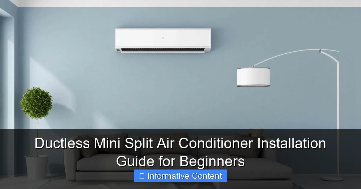 Ductless Mini Split Air Conditioner Installation Guide for Beginners