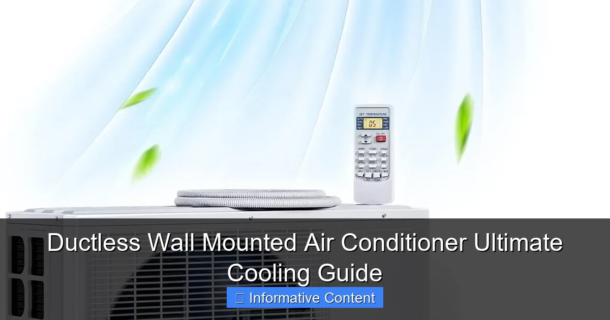 Ductless Wall Mounted Air Conditioner Ultimate Cooling Guide