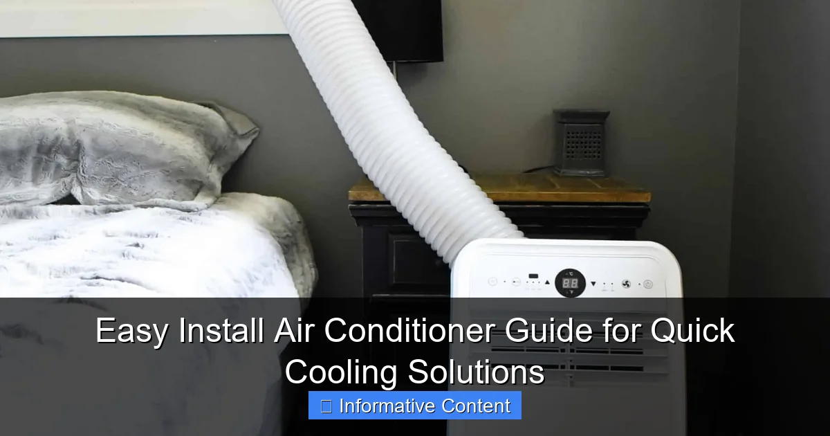 Easy Install Air Conditioner Guide for Quick Cooling Solutions