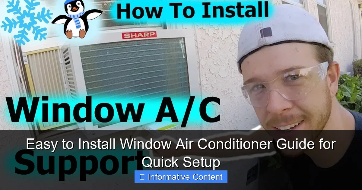 Easy to Install Window Air Conditioner Guide for Quick Setup