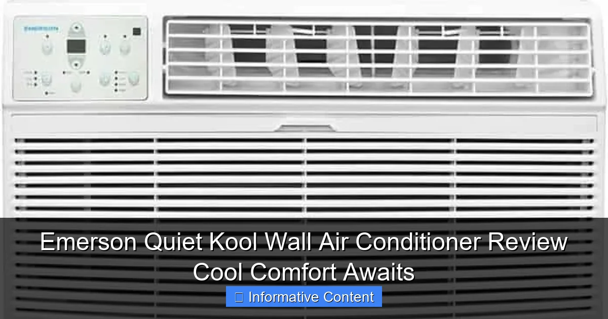 Emerson Quiet Kool Wall Air Conditioner Review Cool Comfort Awaits