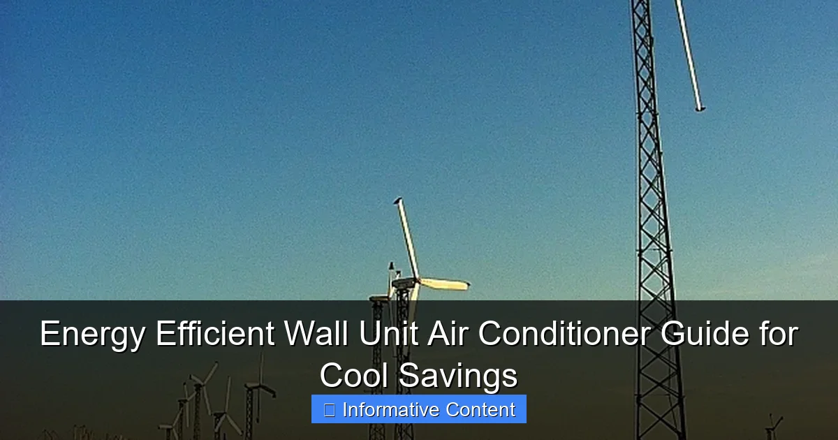 Energy Efficient Wall Unit Air Conditioner Guide for Cool Savings