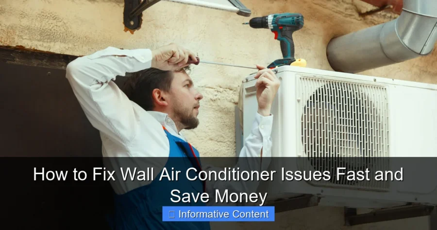 How to Fix Wall Air Conditioner Issues Fast and Save Money