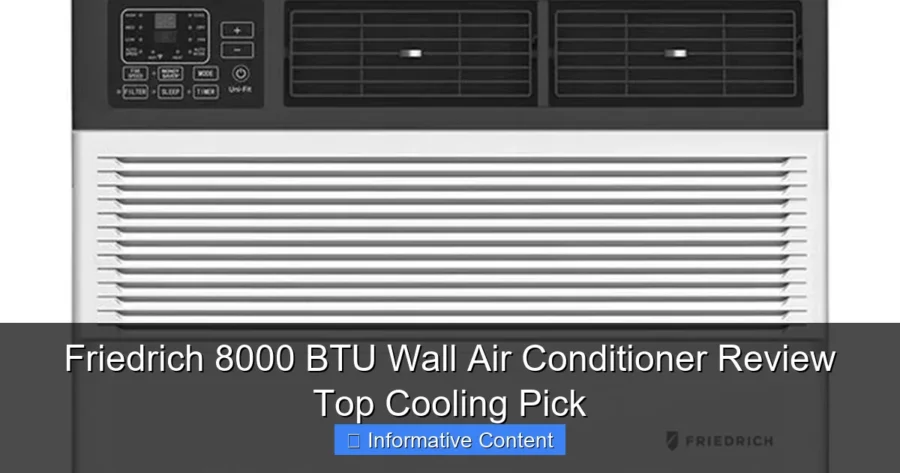 Friedrich 8000 BTU Wall Air Conditioner Review Top Cooling Pick