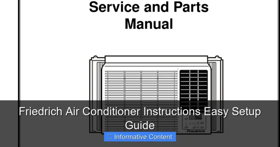 Friedrich Air Conditioner Instructions Easy Setup Guide