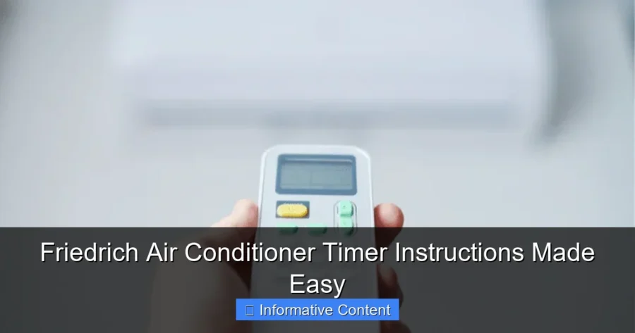 Friedrich Air Conditioner Timer Instructions Made Easy