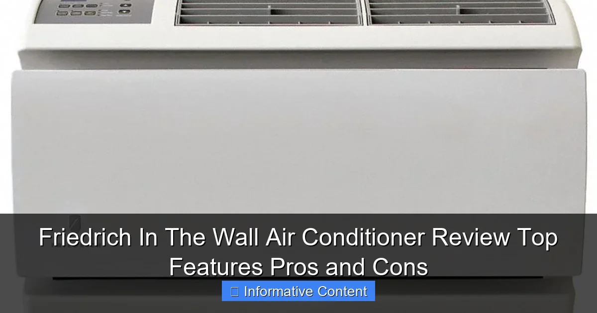 Friedrich In The Wall Air Conditioner Review Top Features Pros and Cons
