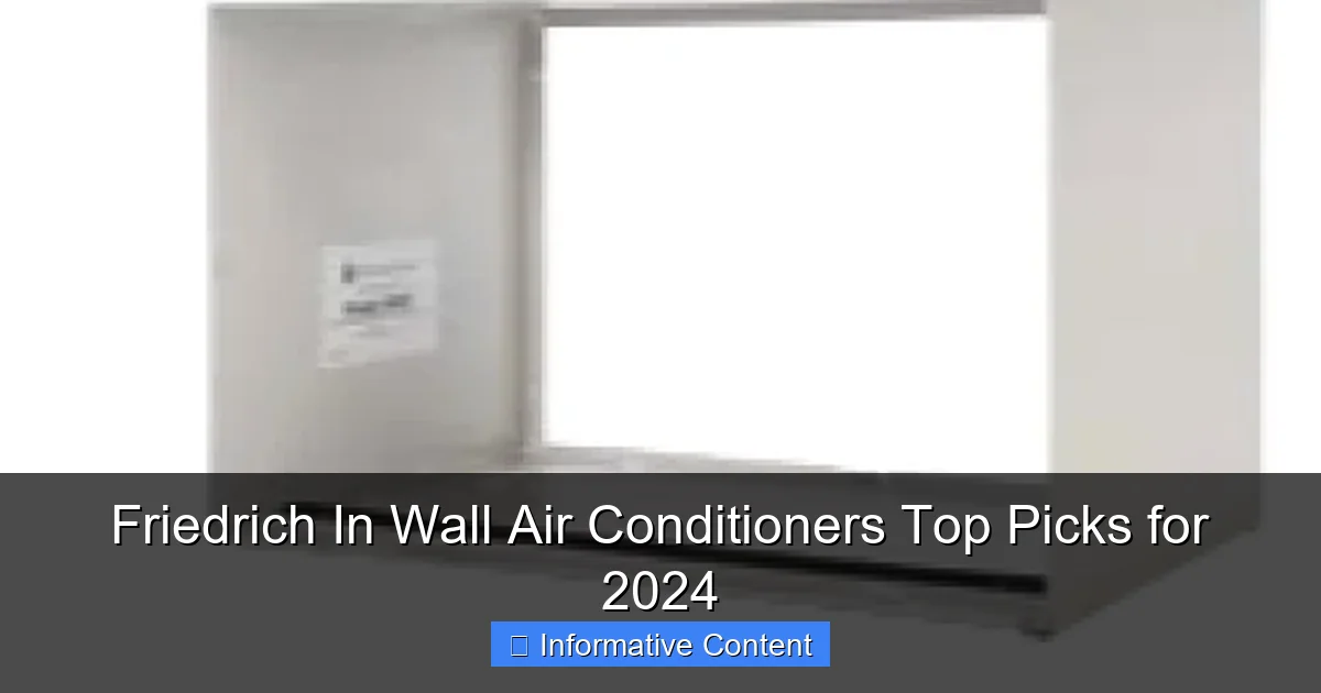 Friedrich In Wall Air Conditioners Top Picks for 2024