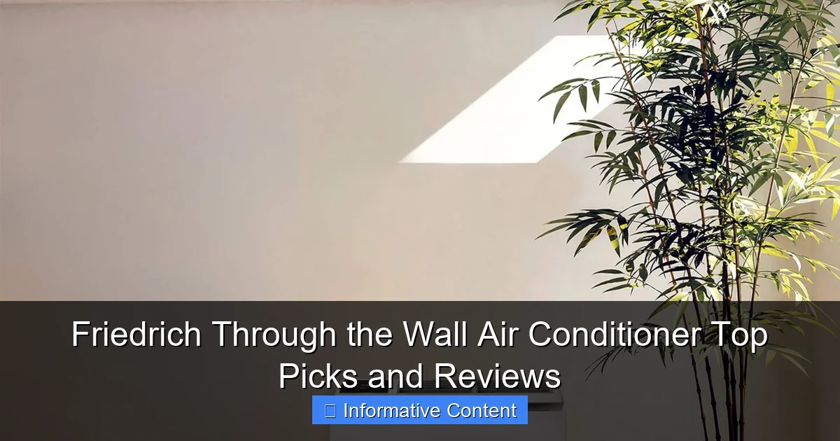 Friedrich Through the Wall Air Conditioner Top Picks and Reviews