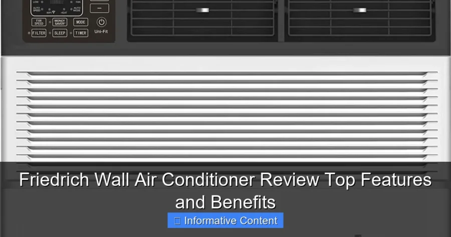 Friedrich Wall Air Conditioner Review Top Features and Benefits