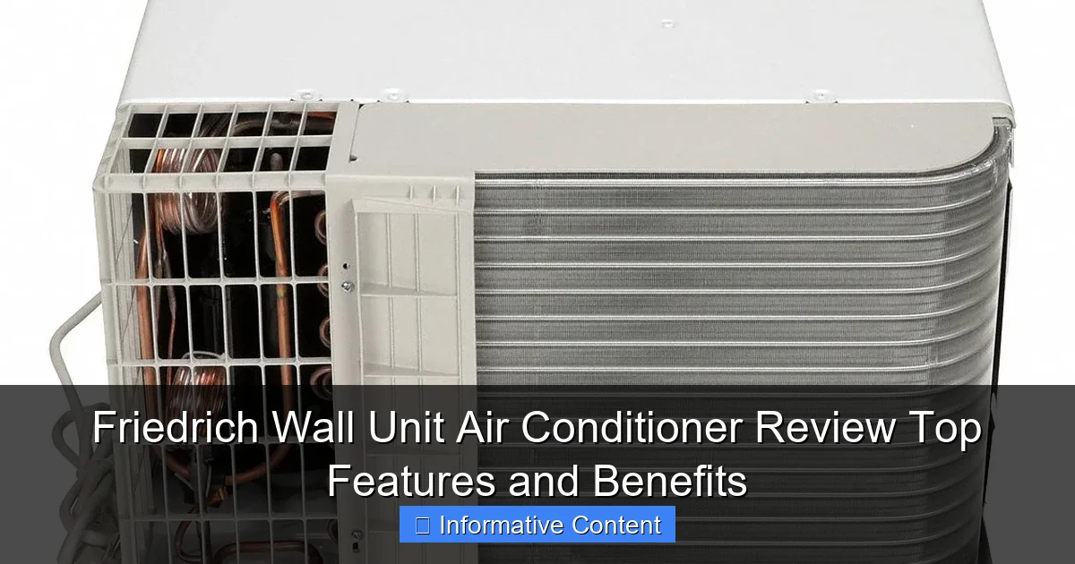 Friedrich Wall Unit Air Conditioner Review Top Features and Benefits