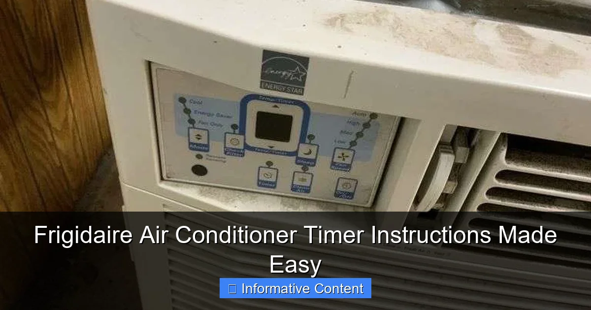 Frigidaire Air Conditioner Timer Instructions Made Easy