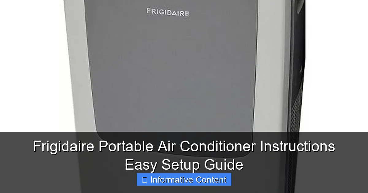Frigidaire Portable Air Conditioner Instructions Easy Setup Guide