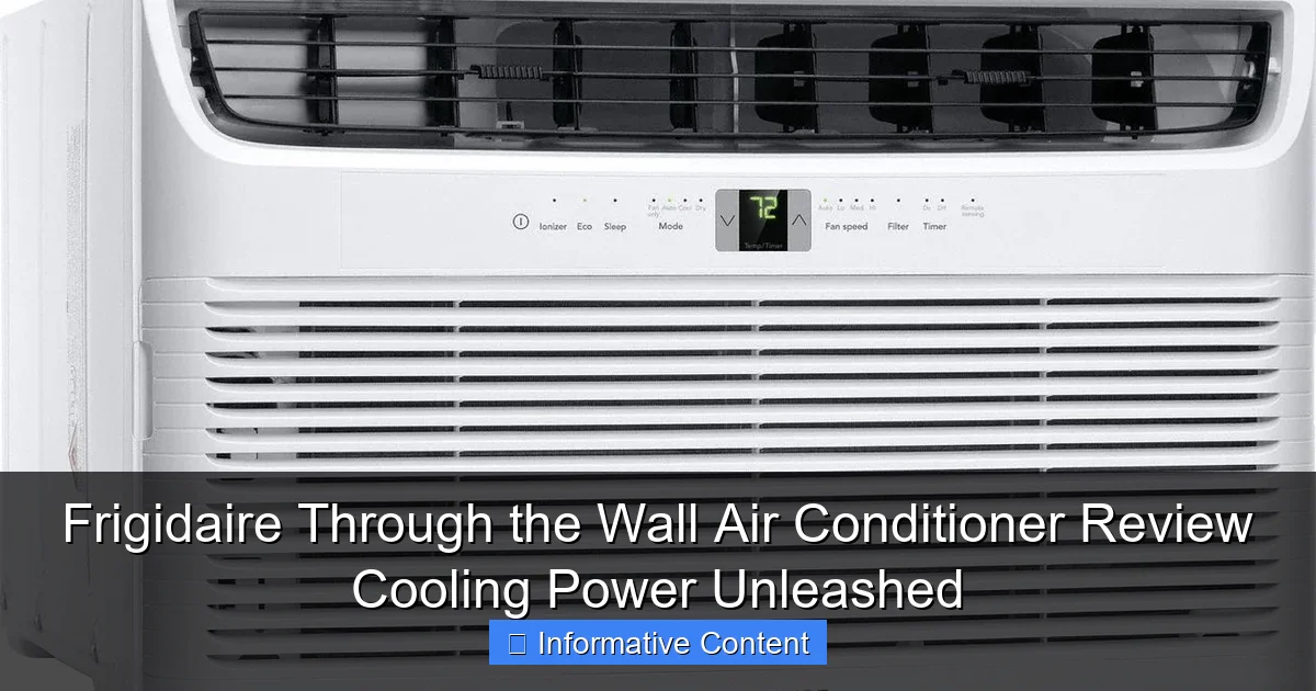 Frigidaire Through the Wall Air Conditioner Review Cooling Power Unleashed