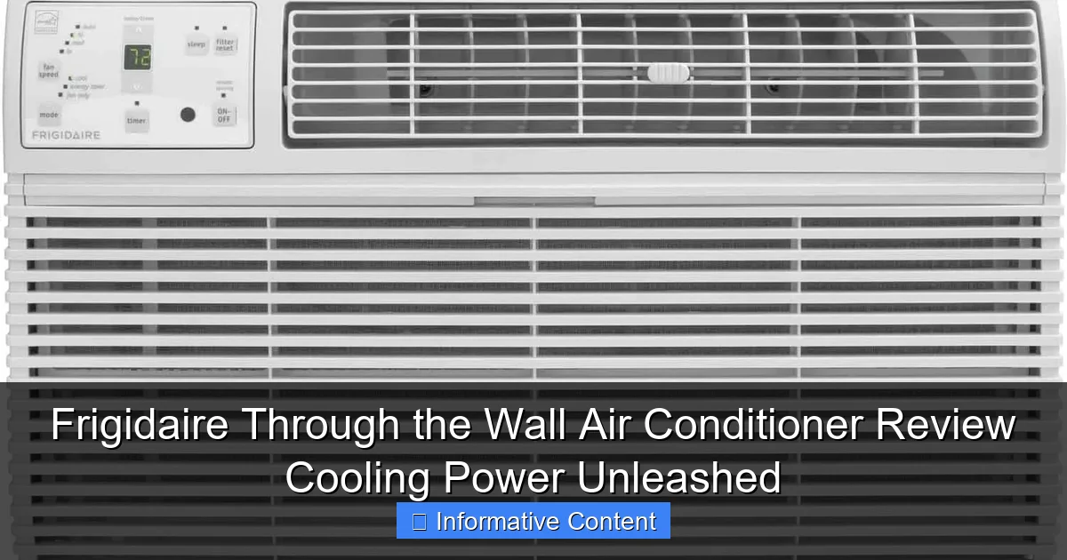 Frigidaire Through the Wall Air Conditioner Review Cooling Power Unleashed