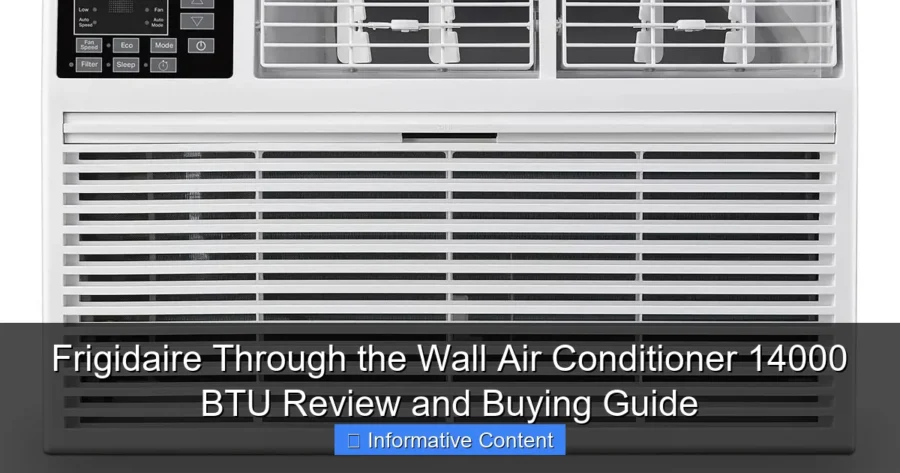 Frigidaire Through the Wall Air Conditioner 14000 BTU Review and Buying Guide