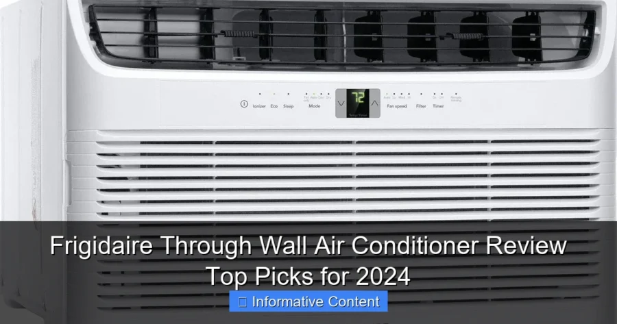 Frigidaire Through Wall Air Conditioner Review Top Picks for 2024