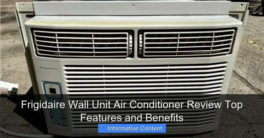 Frigidaire Wall Unit Air Conditioner Review Top Features and Benefits