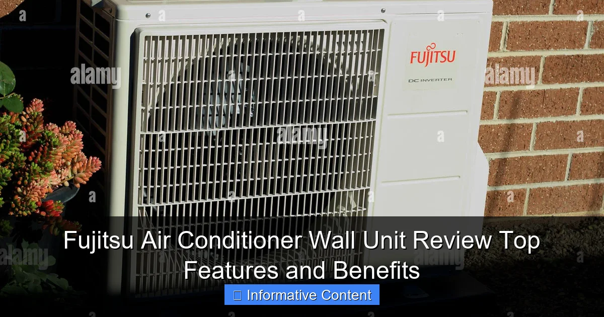Fujitsu Air Conditioner Wall Unit Review Top Features and Benefits