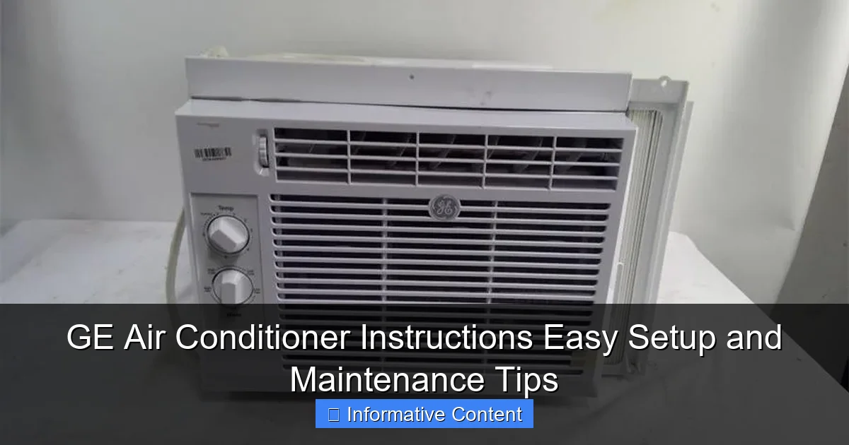 GE Air Conditioner Instructions Easy Setup and Maintenance Tips