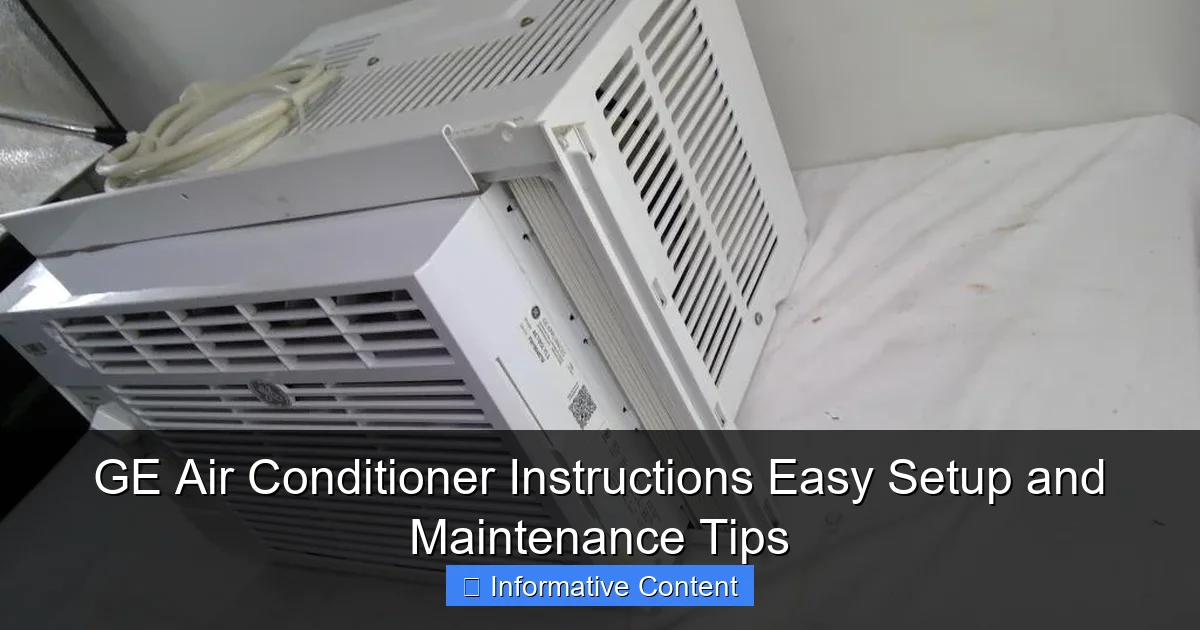 GE Air Conditioner Instructions Easy Setup and Maintenance Tips