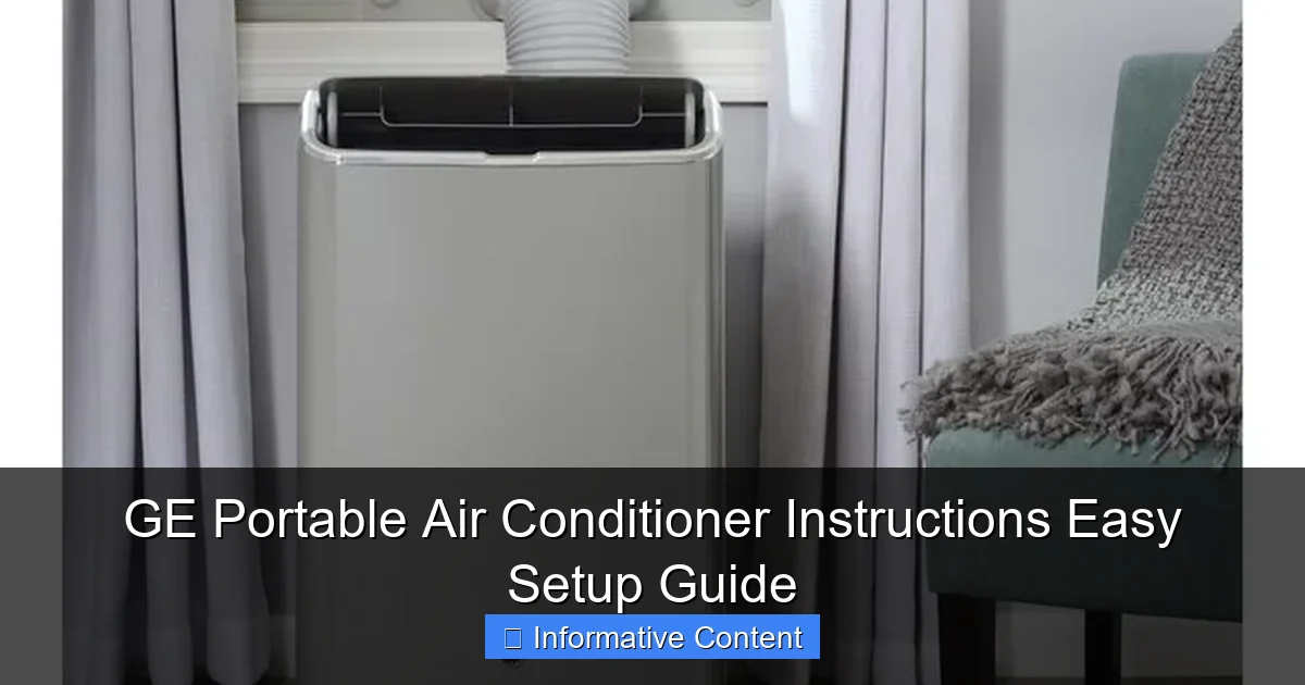 GE Portable Air Conditioner Instructions Easy Setup Guide