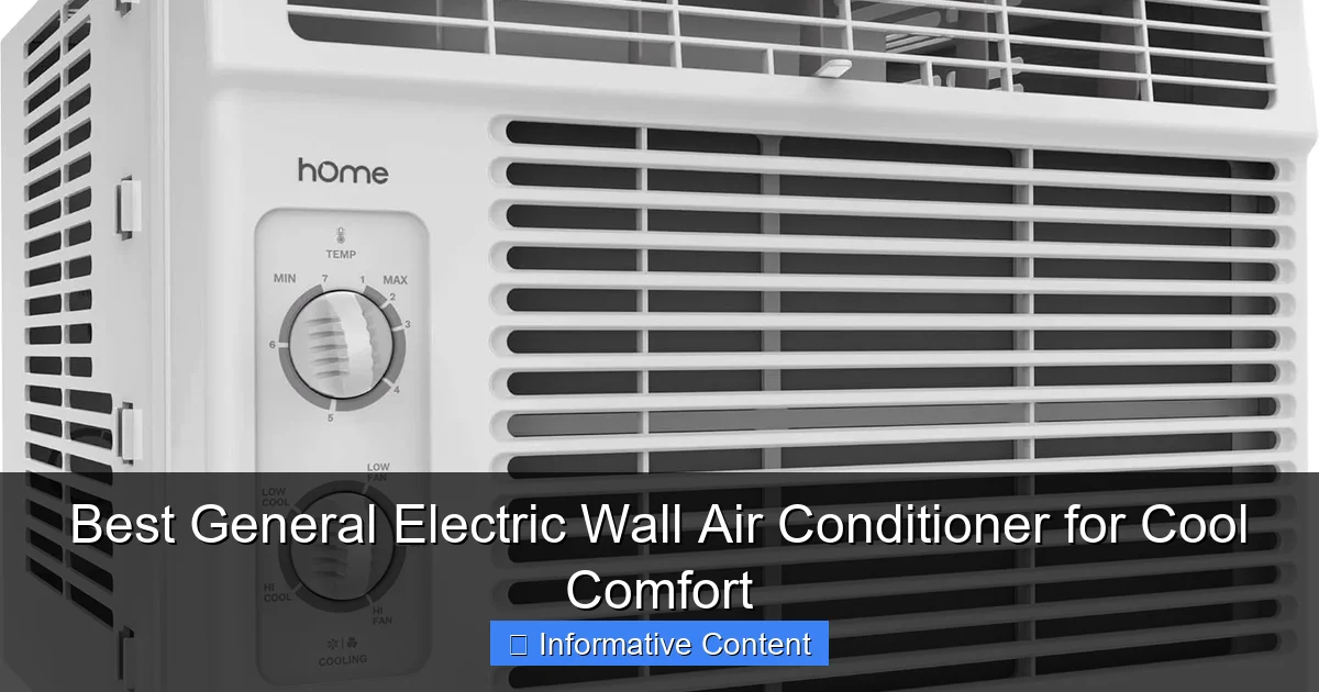 Best General Electric Wall Air Conditioner for Cool Comfort