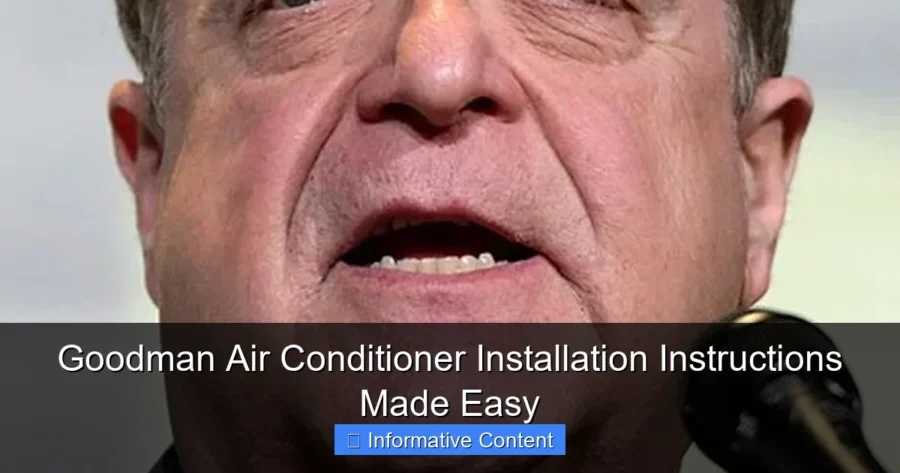 Goodman Air Conditioner Installation Instructions Made Easy