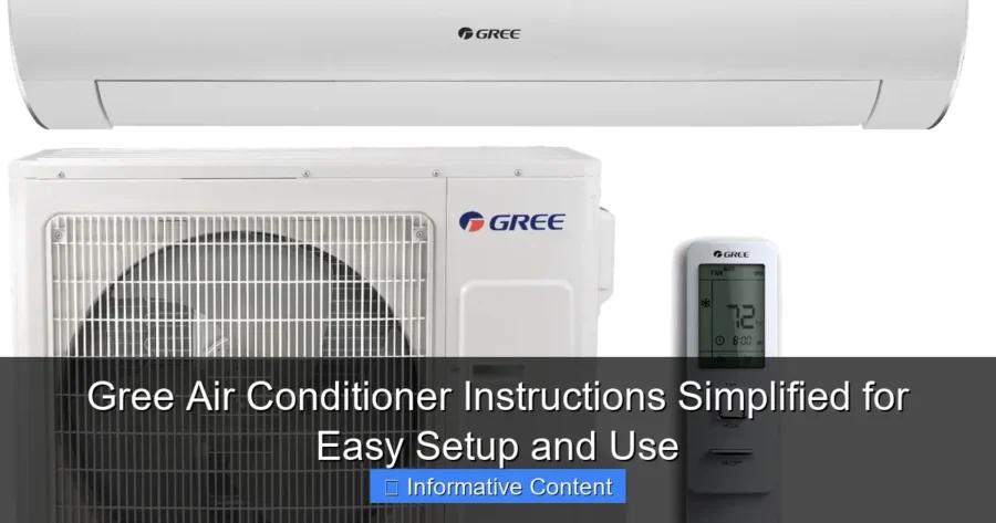 Gree Air Conditioner Instructions Simplified for Easy Setup and Use