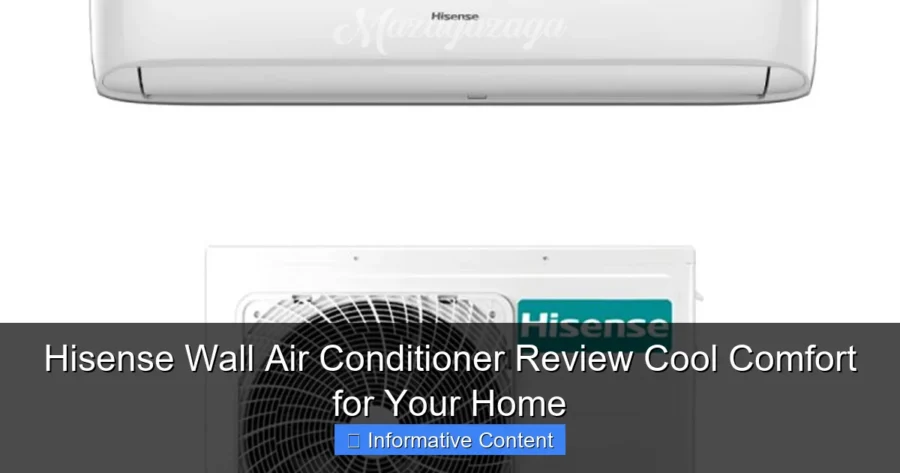 Hisense Wall Air Conditioner Review Cool Comfort for Your Home