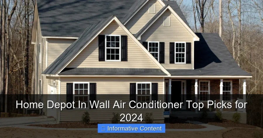 Home Depot In Wall Air Conditioner Top Picks for 2024