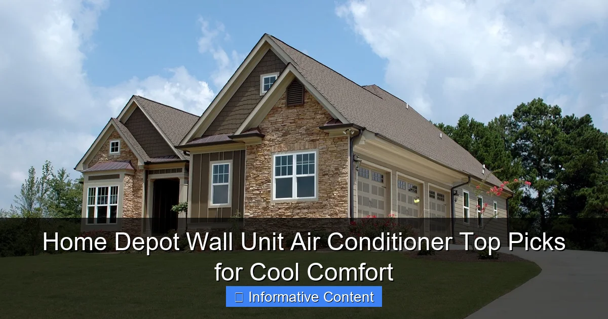 Home Depot Wall Unit Air Conditioner Top Picks for Cool Comfort
