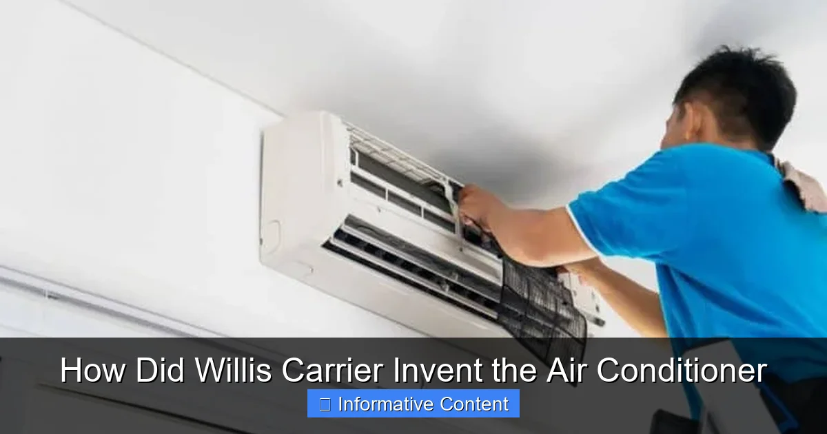 How Did Willis Carrier Invent the Air Conditioner
