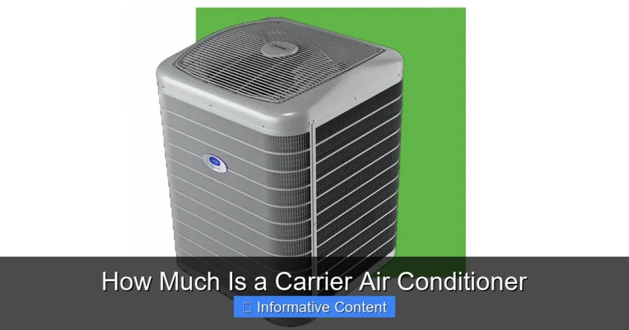 How Much Is a Carrier Air Conditioner