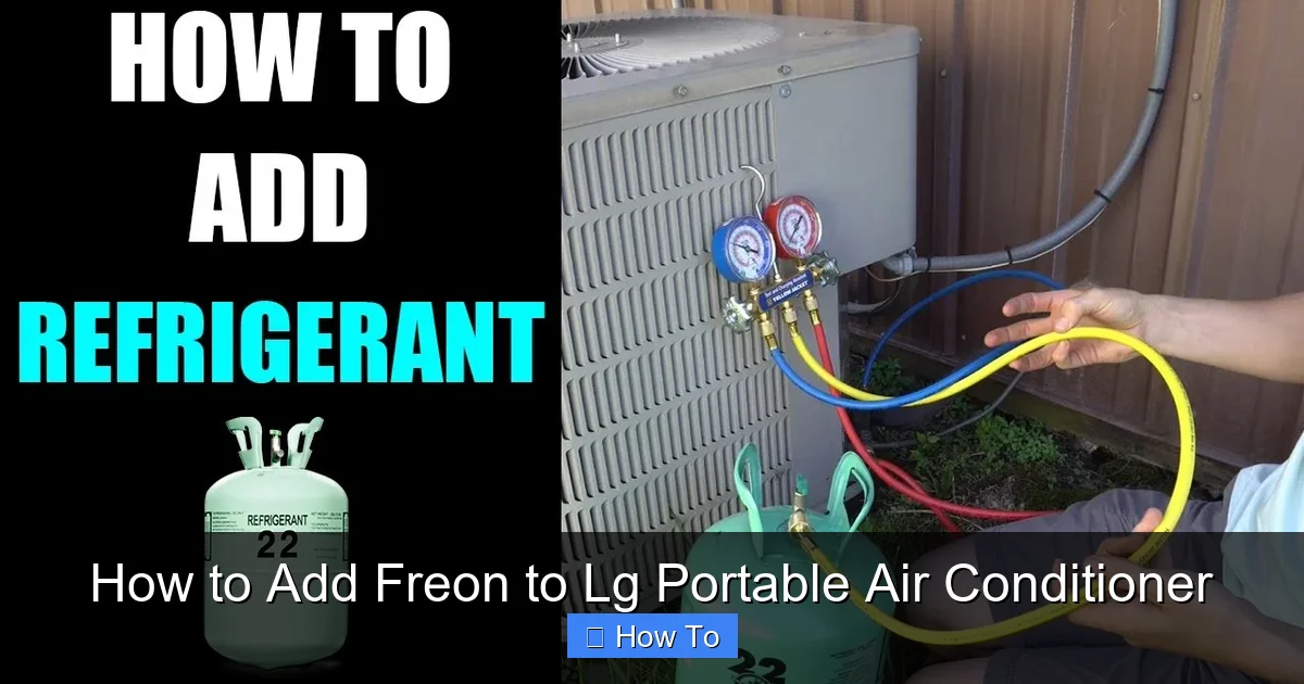 How to Add Freon to Lg Portable Air Conditioner