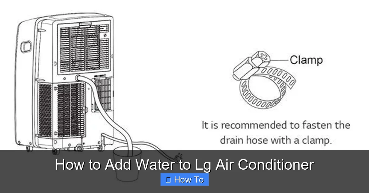 How to Add Water to Lg Air Conditioner