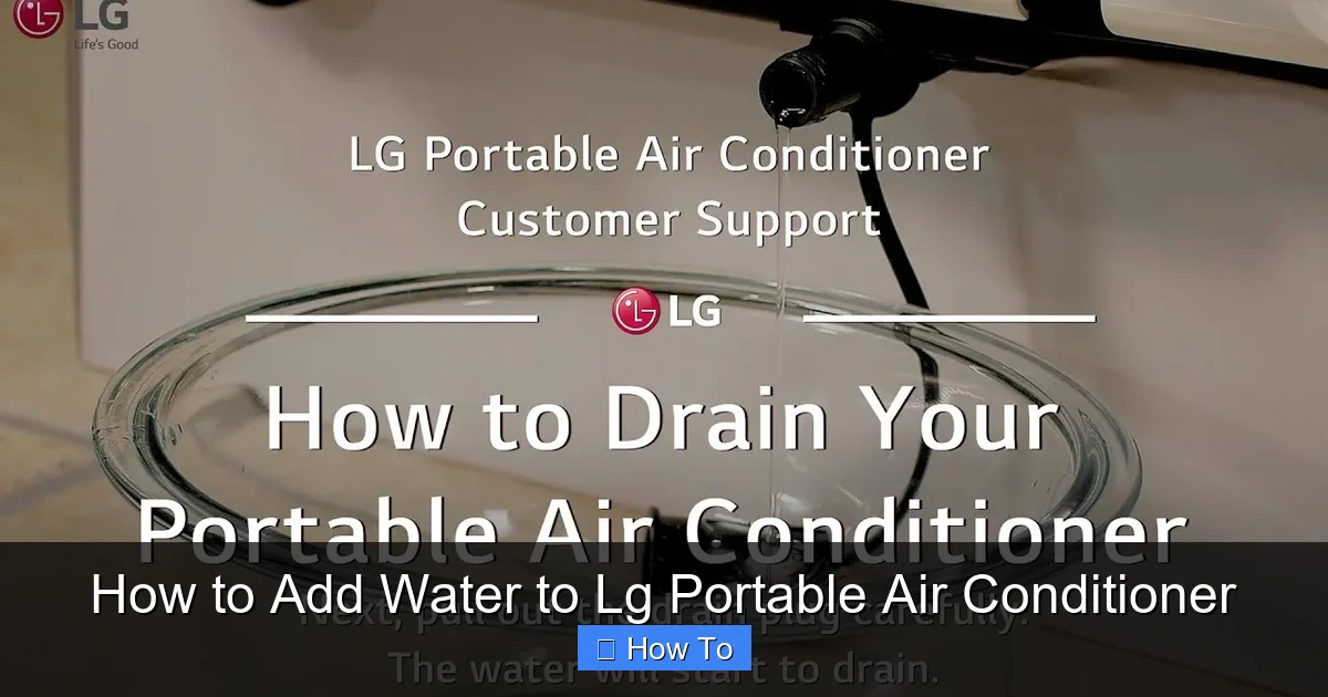 How to Add Water to Lg Portable Air Conditioner